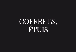 Coffrets et tuis