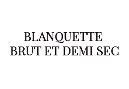 Blanquette de Limoux Brut et Demi-Sec